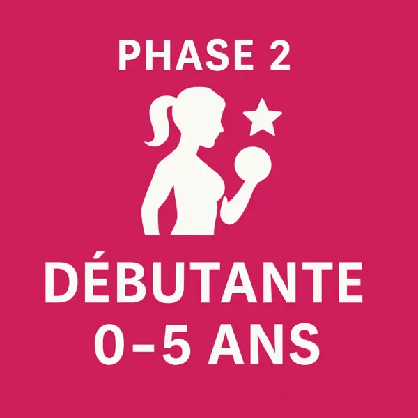 Débutante 0-5 ans phase 2