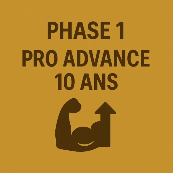 Pro advanced 10 ans phase 1