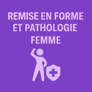 Remise en forme et pathologie (femme)