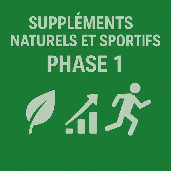 Supplements naturel et sportifs phase 1